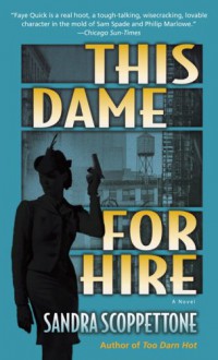 This Dame for Hire - Sandra Scoppettone