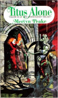 Titus Alone (Penguin Classics) - Mervyn Peake