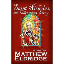 Saint Nicholas, the Christmas Story - Matthew Eldridge