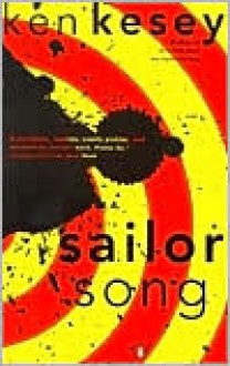 Sailor Song - Ken Kesey