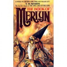 The Book of Merlyn - T.H. White