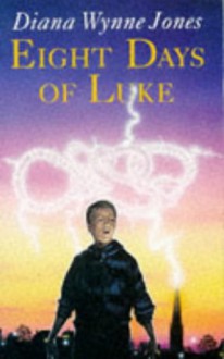 Eight Days of Luke - Diana Wynne Jones