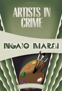 Artists in Crime - Ngaio Marsh