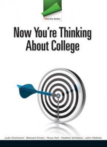 Identity Series: Now You're Thinking about College Plus New Mystudentsuccesslab 2012 Update -- Access Card Package - Judy M. Chartrand