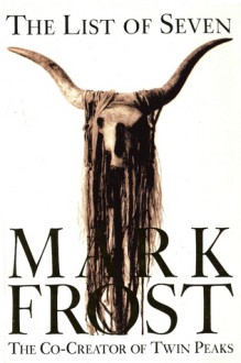 The List of Seven - Mark Frost