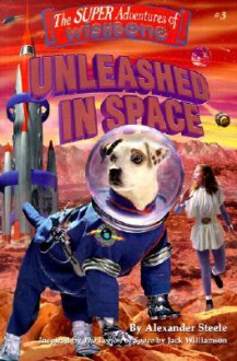 Unleashed in Space - Alexander Steele