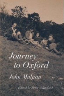 Journey to Oxford - John Mulgan