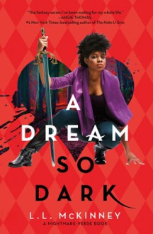 A Dream So Dark - L. L. McKinney