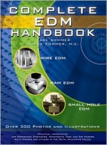 Complete Edm Handbook - Carl Sommer