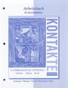 Workbook/Laboratory Manual for Kontakte - Erwin Tschirner, Brigitte Nikolai, Tracy Terrell