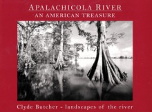 Apalachicola River--An American Treasure - Clyde Butcher