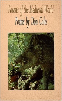 Forests of the Medieval World - Don Coles