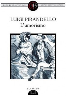 L'umorismo - Luigi Pirandello