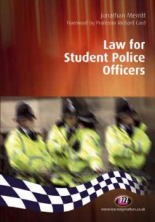 Law for Student Police Officers - Jonathan Merritt