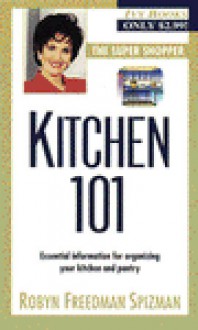 Kitchen 101 - Robyn Freedman Spizman