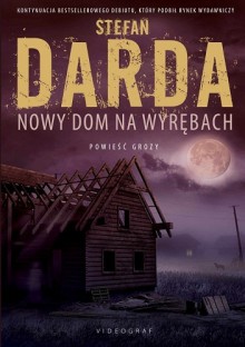 Nowy dom na Wyrębach - Stefan Darda