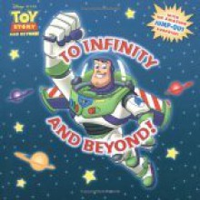 To Infinity And Beyond! (Disney/Pixar) - Laura Driscoll