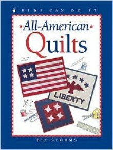 All-American Quilts - Biz Storms, June Bradford