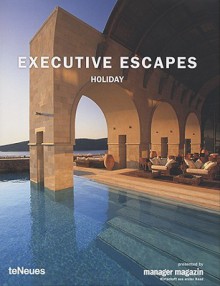 Executive Escapes Holiday - Martin Nicholas Kunz