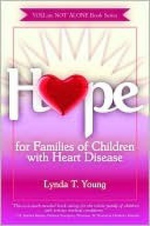 Hope for Families of Children with Congenital Heart Defects - Lynda Young