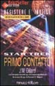 Primo Contatto - J.M. Dillard, Cristiano Sassetti