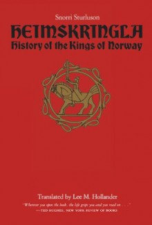 Heimskringla: History of the Kings of Norway - Snorri Sturluson, Lee M. Hollander