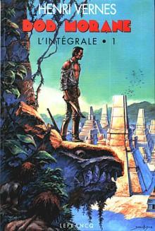 L'intégrale 1 - Henri Vernes, Patrice Sanahujas, Dino Attanasio, Gérald Forton, Pierre Joubert, Henri Lievens, Bruno Peeters