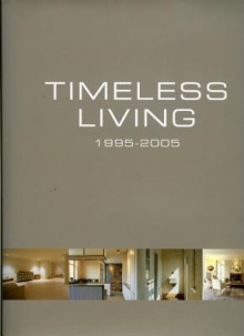 Timeless Living / Maisons Interporelles / Tijdloos Wonen: 1995-2005 - Wim Pauwels