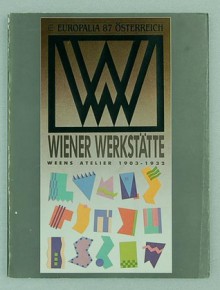 Wiener Werkstätte: Weens Atelier 1903-1932 - Hildegard Leitgeb, ea