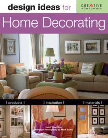 Design Ideas for Home Decorating - Heidi King