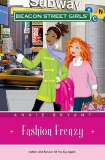 Fashion Frenzy (Beacon Street Girls (Paperback Numbered)) - Annie Bryant