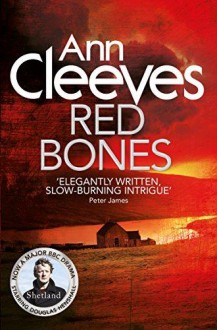 Red Bones - Ann Cleeves