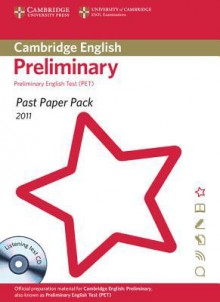 Past Paper Pack for Cambridge English Preliminary 2011 Exam Papers and Teacher's Booklet with Audio CD - Cambridge ESOL