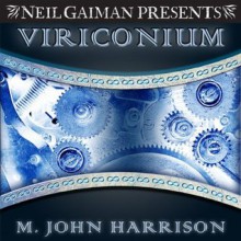 Viriconium - M. John Harrison, Simon Vance