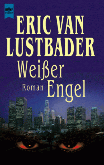 Weißer Engel - Eric Van Lustbader