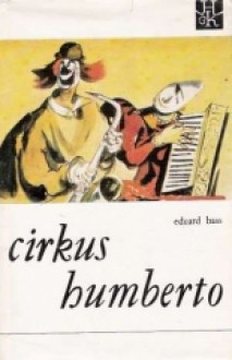 Umberto's Circus - Eduard Bass