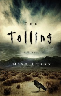 The Telling - Mike Duran