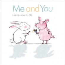 Me and You - Geneviève Côté