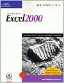 New Perspectives on Microsoft Excel 2000, Comprehensive Enhanced [With CDROM] - June Jamrich Parsons, Dan Oja, Roy Ageloff, Patrick Carey