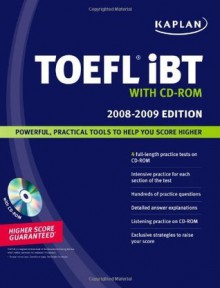 Inside the TOEFL IBT: Strategies and Practice to Help You Score Higher - Inc. Kaplan