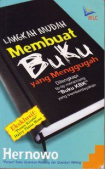 Langkah Mudah Membuat Buku yang Menggugah - Hernowo