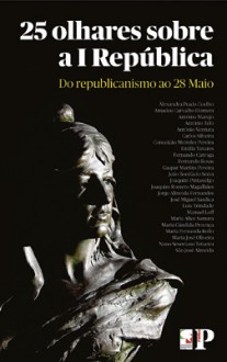 25 Olhares Sobre a República - Vários