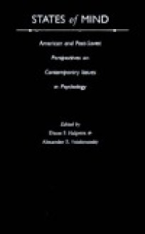 States of Mind: American and Post-Soviet Perspectives on Contemporary Issues in Psychology - Diane F. Halpern