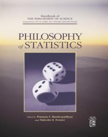 Philosophy of Statistics - Dov M. Gabbay, Paul R. Thagard, John Hayden Woods