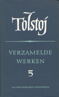 Verzamelde werken 5: Anna Karenina - Leo Tolstoy, Wils Huisman