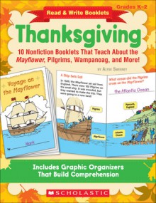 Read & Write Booklets: Thanksgiving: 10 Nonfiction Booklets That Teach About the Mayflower, Pilgrims, Wampanoag, and More! - Alyse Sweeney