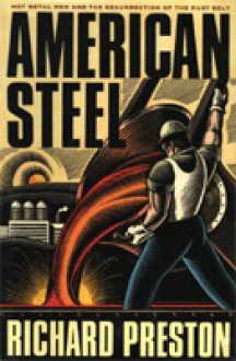 American Steel - Richard Preston