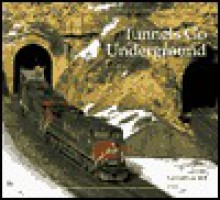 Tunnels Go Underground - Lee Sullivan Hill