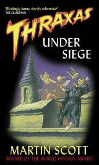 Thraxas Under Siege - Martin Scott