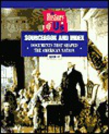 A History of Us: Book 11: Sourcebook and Index: Documents That Shaped the American Nation - Joy Hakim